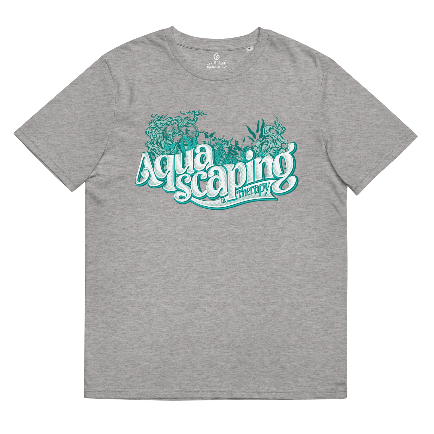 Aquascaping is Therapy - Organic Cotton T-shirt